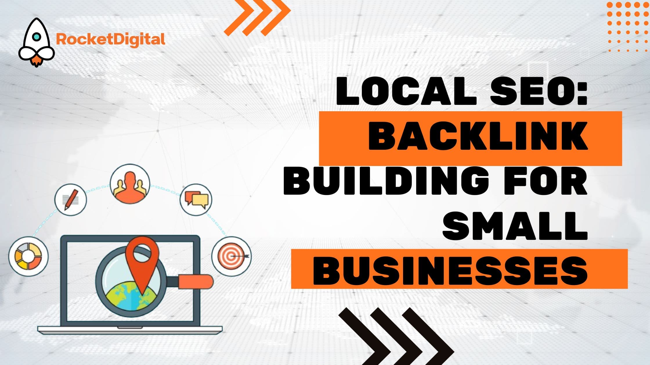 Local SEO: Backlink Building For Small Businesses