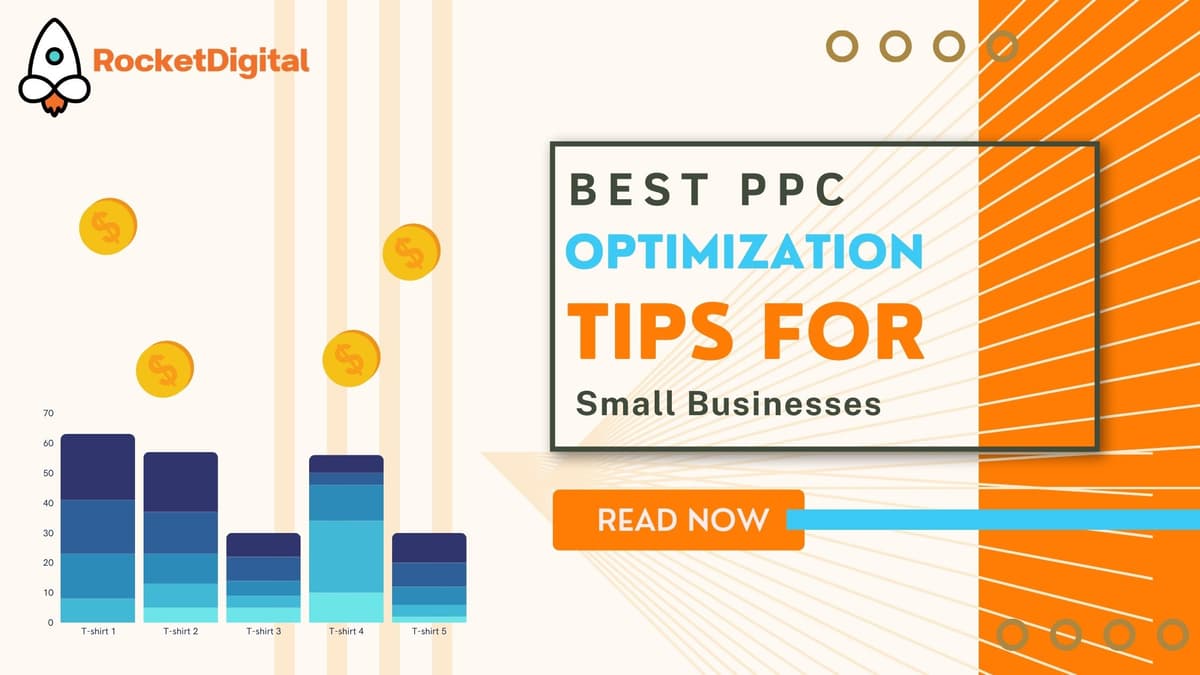 Best PPC Optimization Tips for Small Businesses | Rocket Digital Marketing