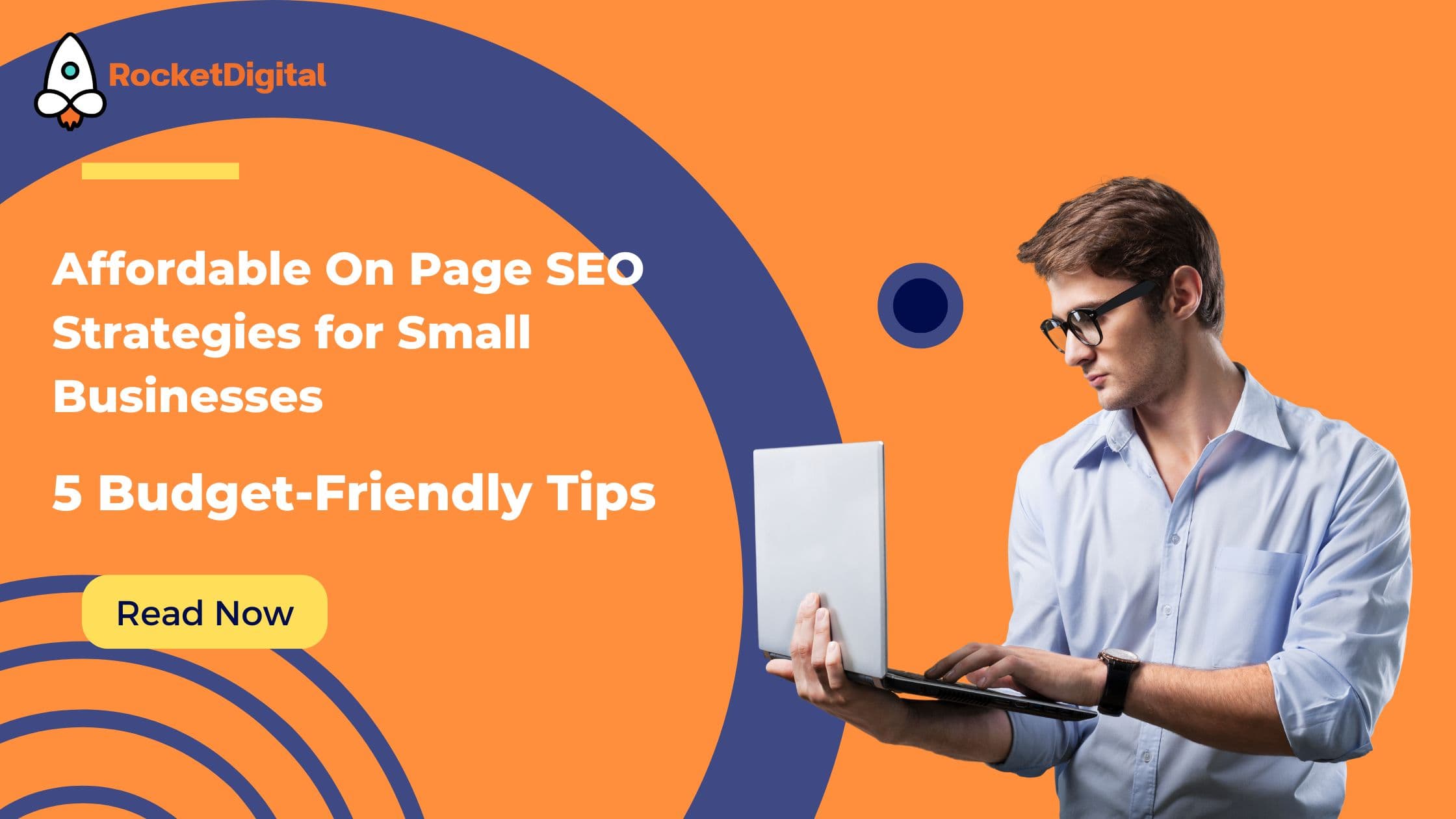 Affordable On Page SEO Strategies for Small Businesses: 5 Budget-Friendly Tips